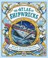 The Atlas of Shipwrecks - Jo Arnold - 9781836002406