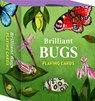 Brilliant Bugs: Playing Cards -  - 9781836005520