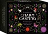 Charm Casting -  - 9781836006268