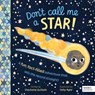 Don't Call Me a Star! - Charlotte Guillain - 9781836008392