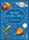 Secret Stories of Space - Saskia Gwinn - 9781836008972