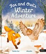 Lui, J: Fox and Owl's Winter Adventure - Jackie Lui - 9781836009580