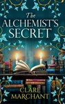 The Alchemist's Secret - Clare Marchant - 9781836030669