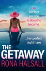 The Getaway - Rona Halsall - 9781836031277