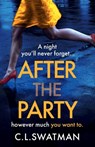 After the Party - C. L. Swatman - 9781836032212