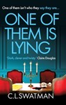 One of Them Is Lying - C. L. Swatman - 9781836032304