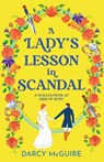 A Lady's Lesson in Scandal - Darcy McGuire - 9781836035428