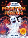 Phantom Funfair - Lan Cook - 9781836043751