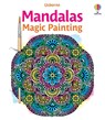 Mandalas Magic Painting - Abigail Wheatley - 9781836044086