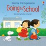 Going to School - Anne Civardi - 9781836051343