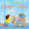 First Experiences: Going on a Plane - Anne Civardi - 9781836053248