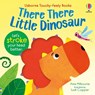 There There Little Dinosaur - Anna Milbourne - 9781836053309