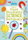 First Illustrated Science Dictionary - Kirsteen Robson - 9781836054337