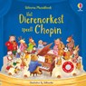 Het Dierenorkest speelt Chopin -  - 9781836064985