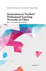 Innovations in Teachers' Professional Learning Networks in China - Wangbei (East China Normal University Ye - 9781836083337