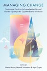 Managing Change - Mehak (Quantum University Arora ; Manish (Quantum University Srivastava ; Arpit (Quantum University Gupta - 9781836086512