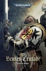 Broken Crusade - Steven B Fischer - 9781836091639