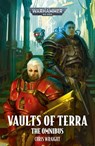 Vaults of Terra: The Omnibus - Chris Wraight - 9781836092438