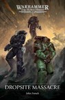 The Dropsite Massacre - John French - 9781836094661
