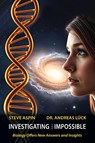 Investigating the Impossible - Dr Andreas Lueck ; Steve Aspin - 9781836155485