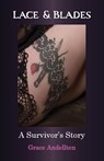Lace & Blades - Grace Andellten - 9781836156505