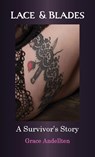 Lace & Blades - Grace Andellten - 9781836156512