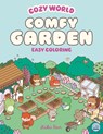 Cozy World Comfy Garden: Easy Coloring for Teens, Young Adults, and Adults - Kiku Ren - 9781836161790