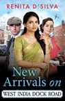 New Arrivals on West India Dock Road - Renita D’Silva - 9781836172666