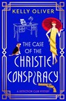 The Case of the Christie Conspiracy - Kelly Oliver - 9781836175452