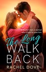 The Long Walk Back - Rachel Dove - 9781836177654
