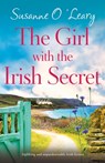The Girl with the Irish Secret - Susanne O'Leary - 9781836180296