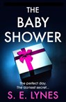 The Baby Shower - S.E. Lynes - 9781836181422