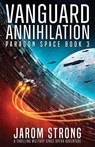 Vanguard Annihilation - Jarom Strong - 9781836183174