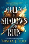 Queen of Shadows and Ruin - Nisha J. Tuli - 9781836184164