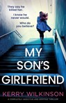 My Son's Girlfriend - Kerry Wilkinson - 9781836185178