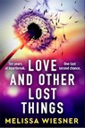 Love and Other Lost Things - Melissa Wiesner - 9781836185291