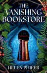 The Vanishing Bookstore - Helen Phifer - 9781836185932