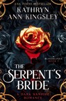 The Serpent's Bride - Kathryn Ann Kingsley - 9781836187363