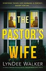 The Pastor's Wife - Lyndee Walker - 9781836189091