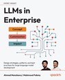 LLMs in Enterprise - Ahmed Menshawy ; Mahmoud Fahmy - 9781836203070