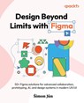 Design Beyond Limits with Figma - ¿Imon J¿n - 9781836207719