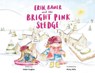 Erin, Bauer and The Bright Pink Sledge - Adam Hughes - 9781836280347