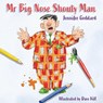 Mr Big Nose Shouty Man - Jennifer Goddard - 9781836282426