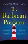 The Barbican Predator - Julian Mitchell - 9781836283904
