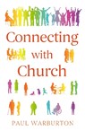 Connecting with Church - Paul Warburton - 9781836285328