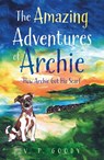The Amazing Adventures of Archie - V. P. Goody - 9781836286028