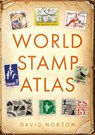 World Stamp Atlas - David Norton - 9781836286332