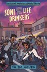 Soni and the Life Drinkers - Shiko Nguru - 9781836290018