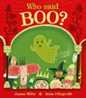 Who Said Boo? - Jeanne Willis - 9781836300373