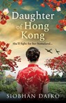 Daughter of Hong Kong - Siobhan Daiko - 9781836331421